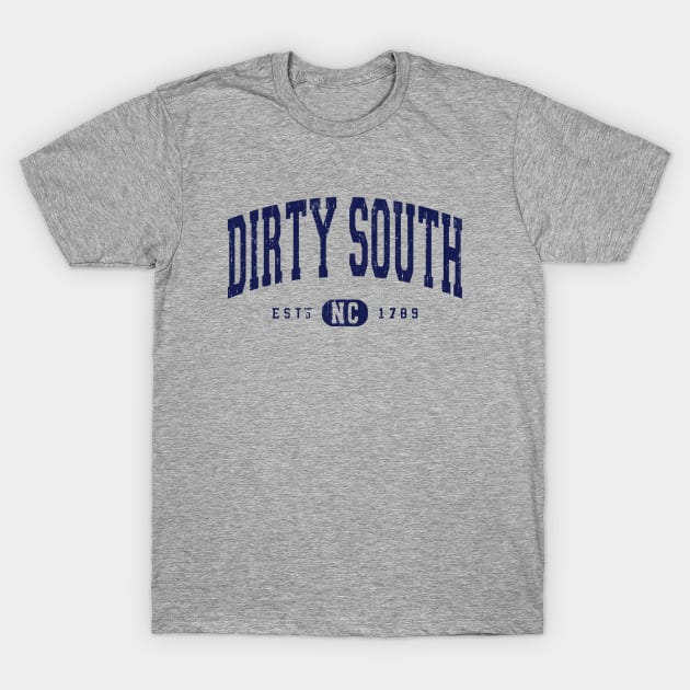 Dirty South North Carolina Arch Distressed Vintage print T-Shirt by FireflyCreative